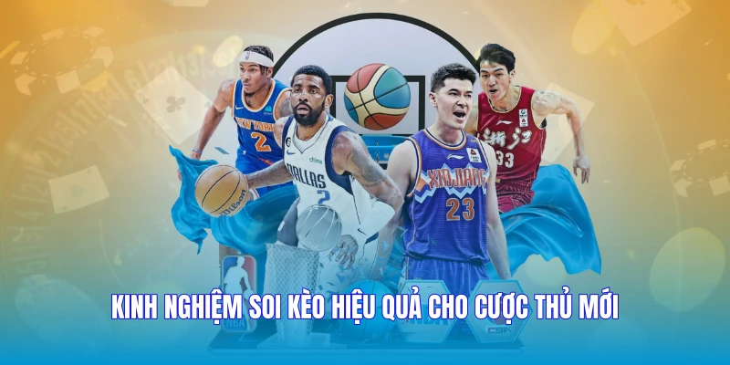 Kinh nghiệm soi kèo hiệu quả cho cược thủ mới